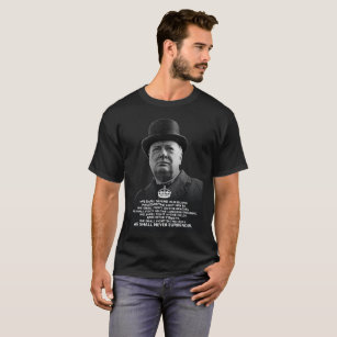 Winston Churchill- "Never Surrender" T-Shirt