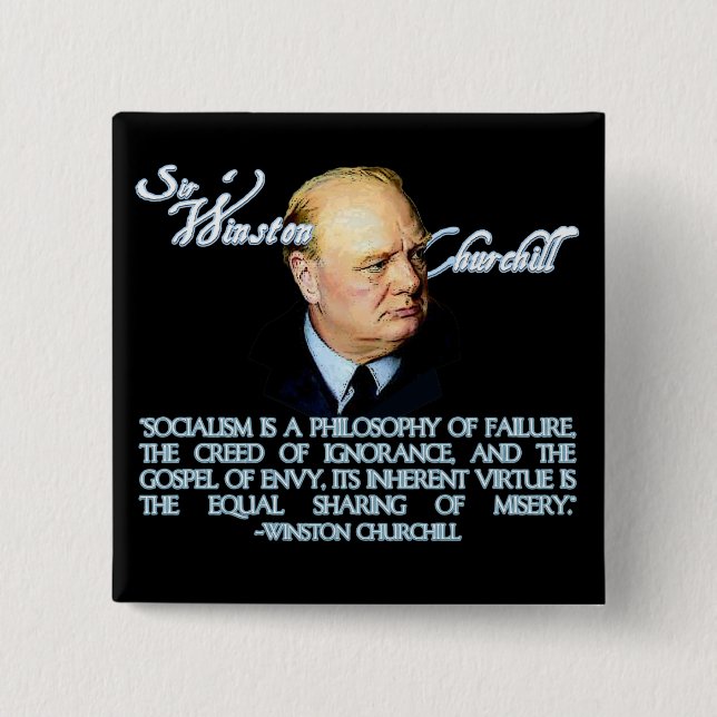 Winston Churchill on Socialism 15 Cm Square Badge (Front)