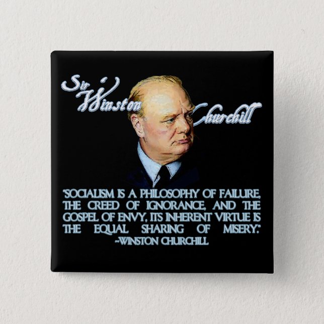 Winston Churchill on Socialism 15 Cm Square Badge (Front)
