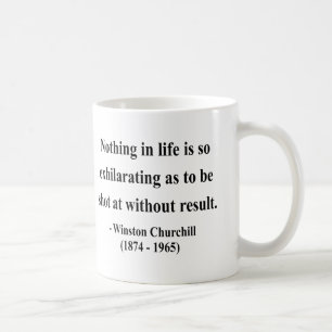 Winston Churchill Quote 13a Coffee Mug