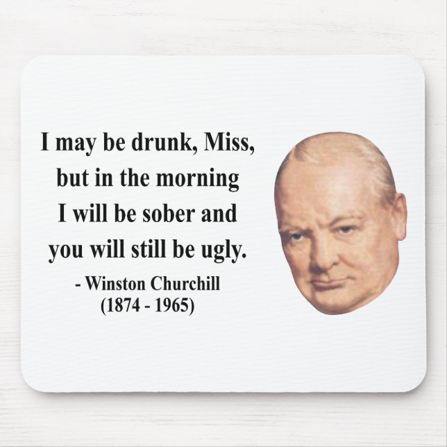Winston Churchill Quote 2b Mouse Mat (Front)