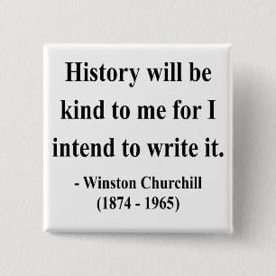 Winston Churchill Quote 7a 15 Cm Square Badge