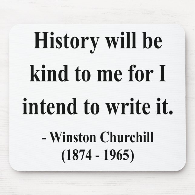Winston Churchill Quote 7a Mouse Mat (Front)