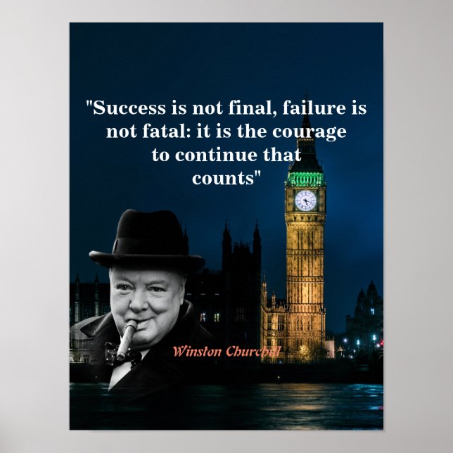Winston Churchill Quote On Courage Poster (Front)