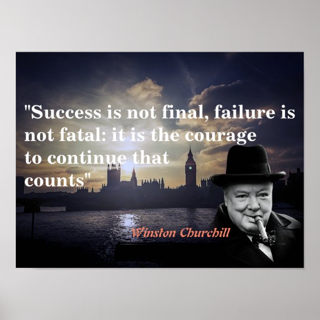 Winston Churchill Quote On Courage Poster (Front)