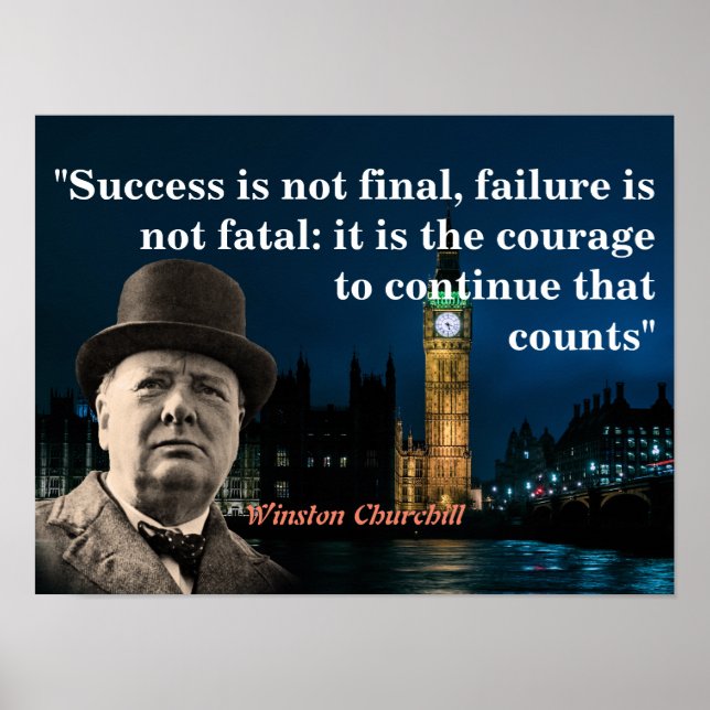 Winston Churchill Quote On Courage Poster (Front)