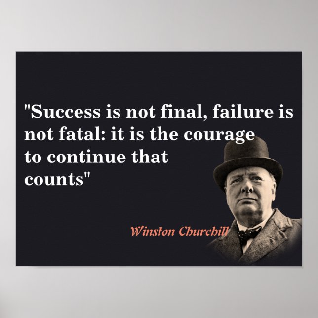 Winston Churchill Quote On Courage Poster (Front)