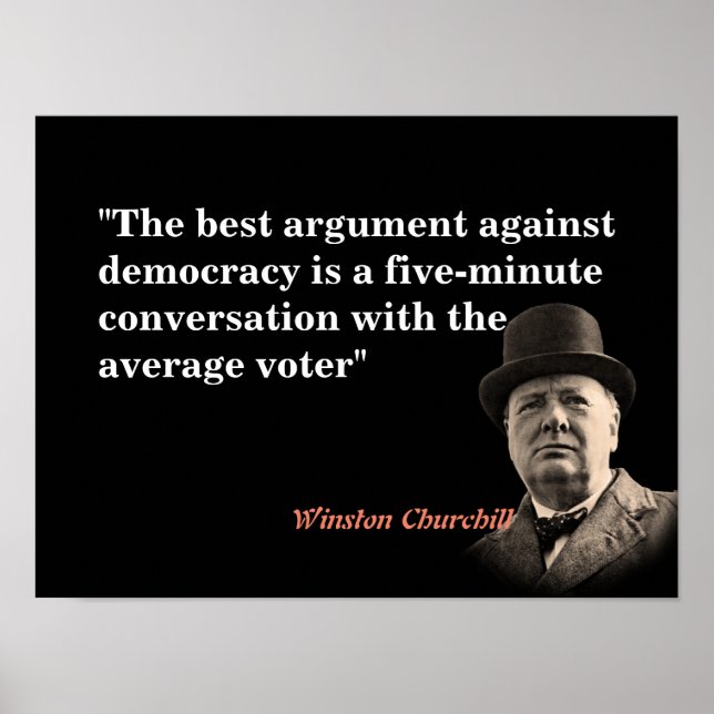 Winston Churchill Quote On Democracy Poster (Front)