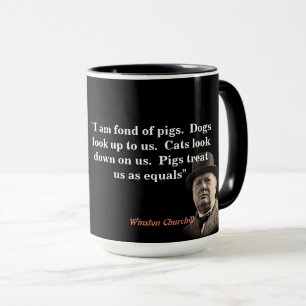 Winston Churchill Quote On Pigs Mug