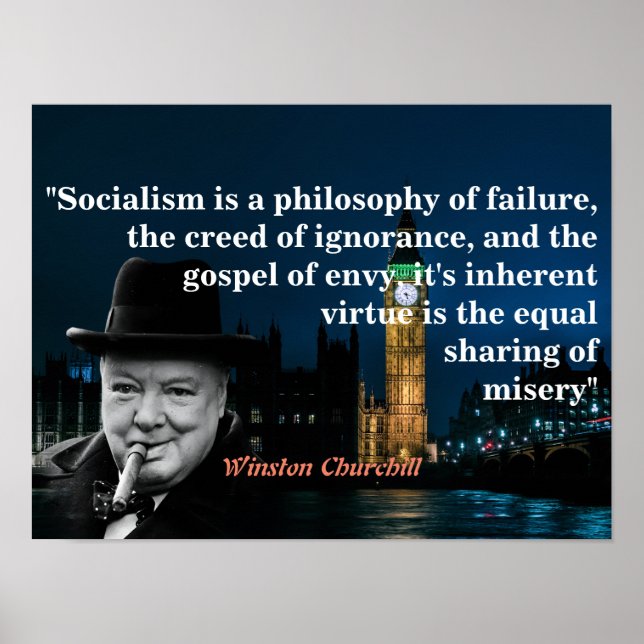 Winston Churchill Quote On Socialism Poster (Front)