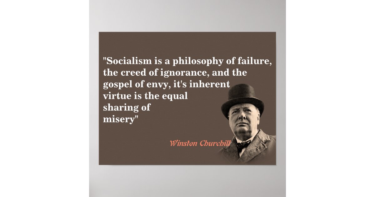 Winston Churchill Quote On Socialism Poster | Zazzle