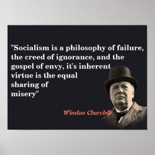 Winston Churchill Quote On Socialism Poster