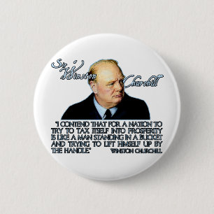 Winston Churchill Quote on Taxation 6 Cm Round Badge