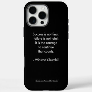 Winston Churchill Quote; Success iPhone 16 Pro Max Case