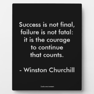 Winston Churchill Quote; Success Plaque