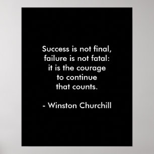 Winston Churchill Quote; Success Poster