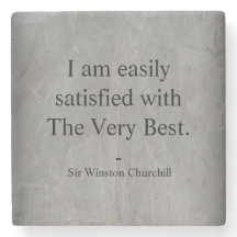 Winston Churchill Quote; The Very Best