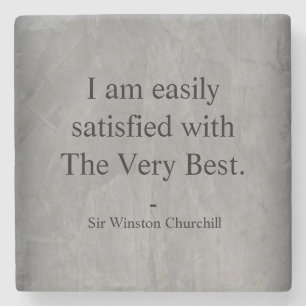 Winston Churchill Quote; The Very Best Stone Coaster