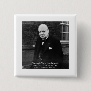 Winston Churchill "Success Never Final" Gifts 15 Cm Square Badge