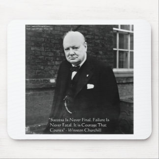 Winston Churchill "Success Never Final" Gifts Mouse Mat