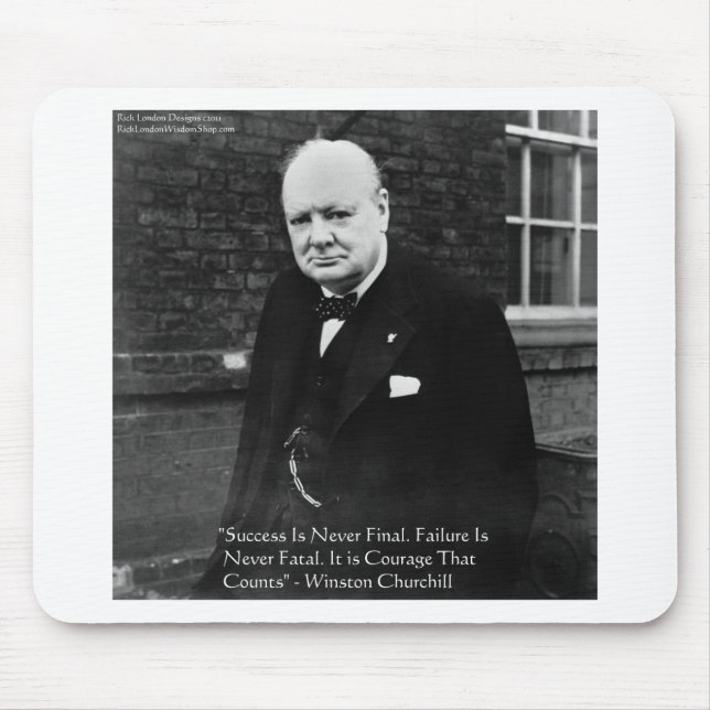 Winston Churchill "Success Never Final" Gifts Mouse Mat (Front)