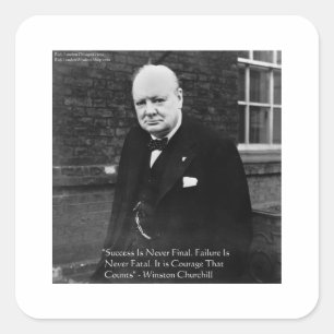 Winston Churchill "Success Never Final" Gifts Square Sticker