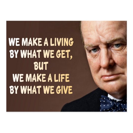 Winston Churchill We Make a Living Postcard