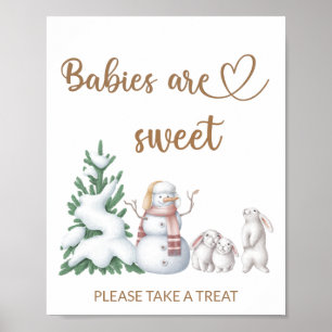 Winter baby shower, Babies are sweet take a treat Poster
