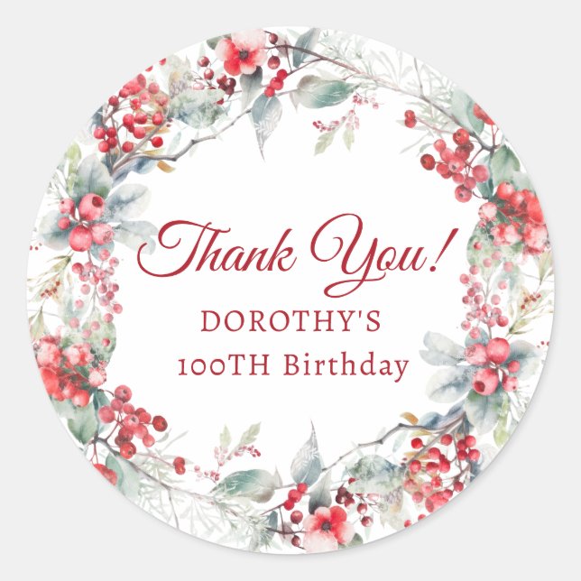 Winter Berry Wreath 100th Birthday Thank You Classic Round Sticker (Front)