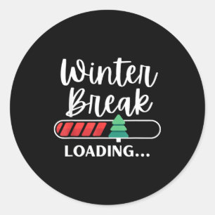 Winter Break Loading Christmas Tree Teacher Studen Classic Round Sticker