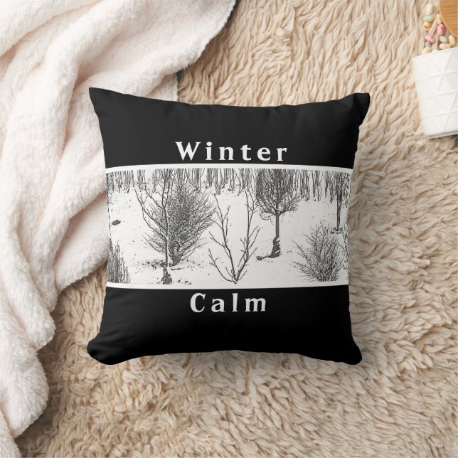 WINTER CALM/WINTER'S STARK BEAUTY/TREES/B & W. CUSHION (Blanket)