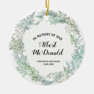 Winter Christmas Greenery In Memory of Dad Ceramic Tree Decoration