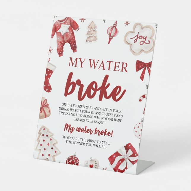 Winter Christmas My Water Broke Baby Shower Game Pedestal Sign (Front)