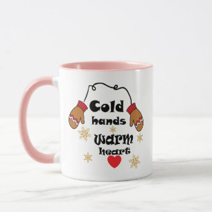 Winter Cold Hands Warm Heart, Christmas Gift Mug