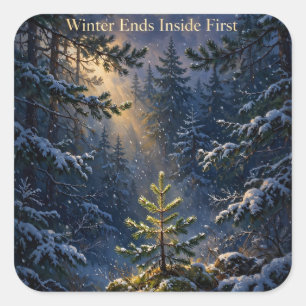 "Winter Ends Inside First" Resilience Sticker
