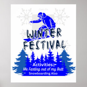 Winter Festival Farting and Snowboarding Poster