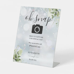Winter Greenery Floral Script Oh Snap Photo Pedestal Sign
