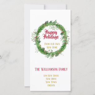 Winter Greenery New Home Happy Holidays Holiday Card