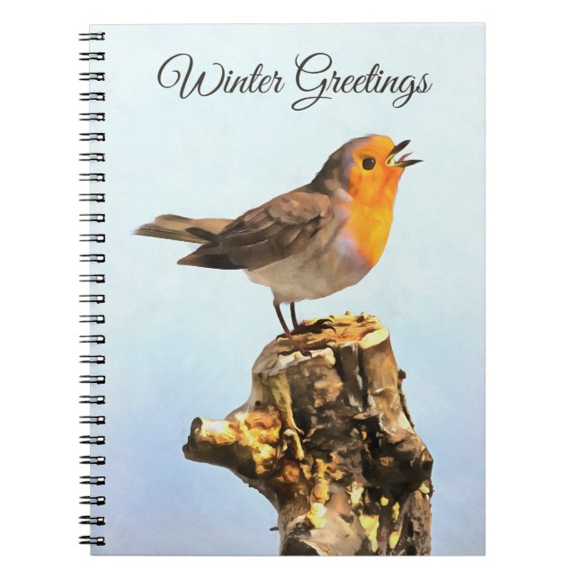 Winter Greetings. Robin singing  Notebook (Front)