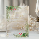 Winter Holiday Botanical Greenery Wedding Acrylic Invitations<br><div class="desc">Beautiful wedding invitation featuring hand-painted botanical watercolor illustrations of winter greenery,  pine and spruce branches,  cones and holly berries with gold glitter. Perfect choice for winter or Christmas holiday themed weddings.</div>