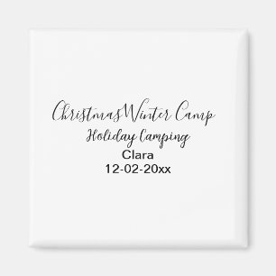 Winter holiday camping custom add name date magnet