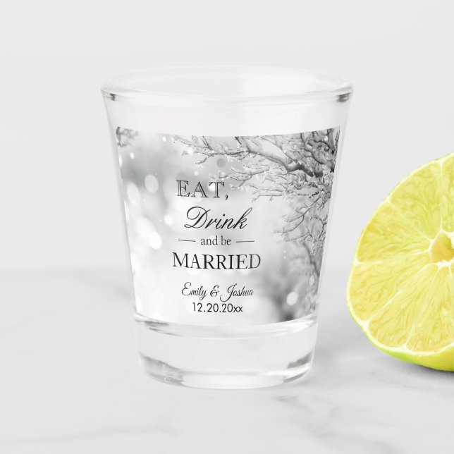Winter Ice | Eat Drink Be Married Wedding Shot Glass (Front)
