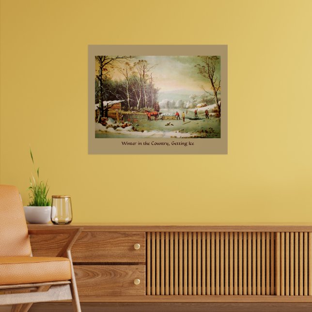 Winter in the Country, Getting Ice Poster (Living Room 2)