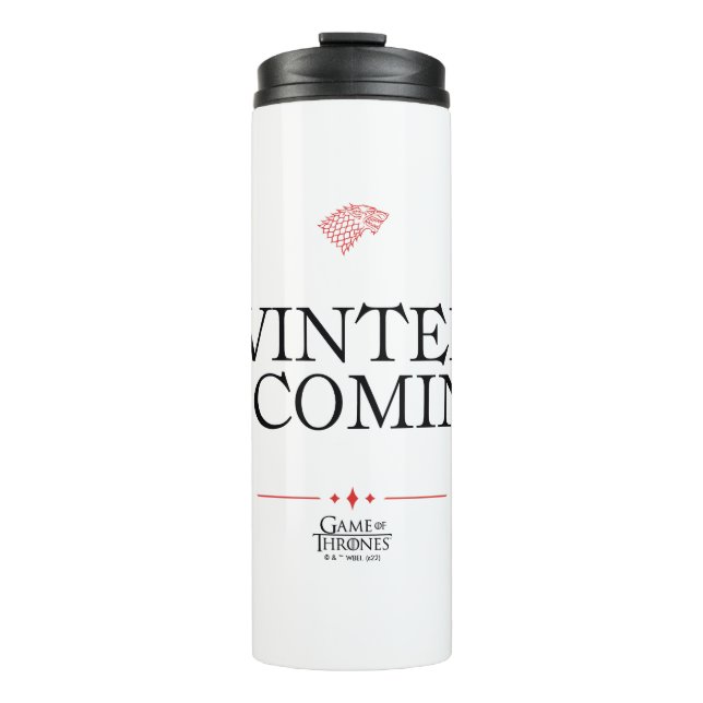 Winter Is Coming Thermal Tumbler (Front)