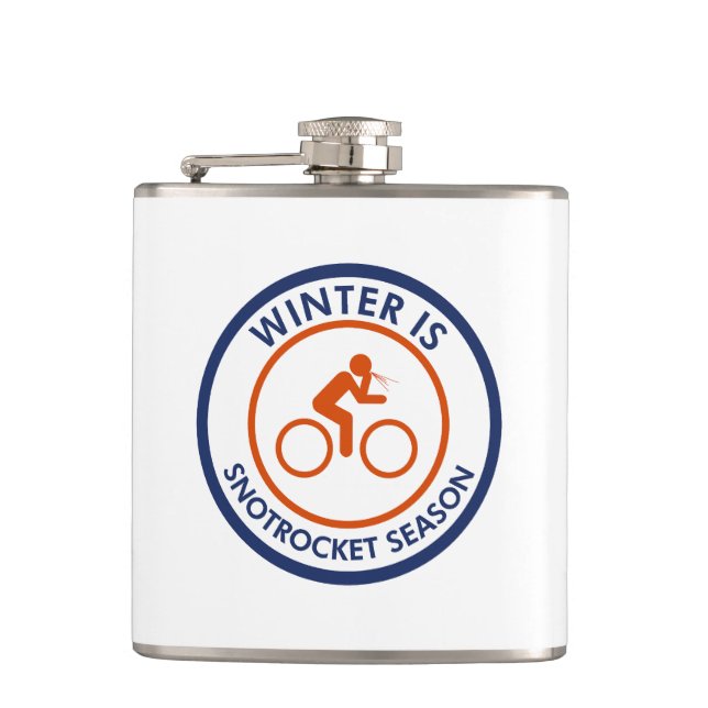 Winter Is Snot Rocket Season Cycling Hip Flask (Front)