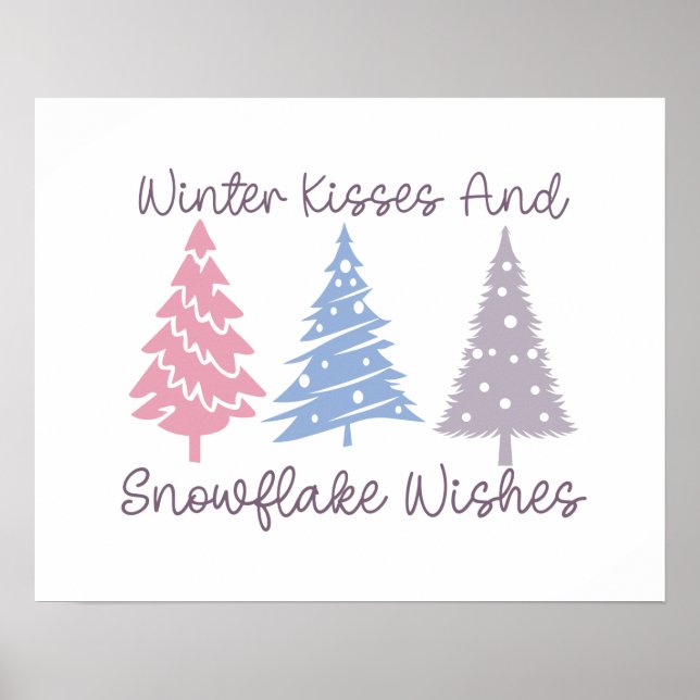 Winter Kisses and Snowflake Wishes Poster (Front)