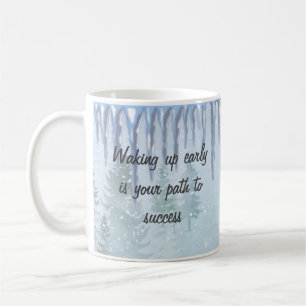 Winter motivational inspirational coffee mug snow
