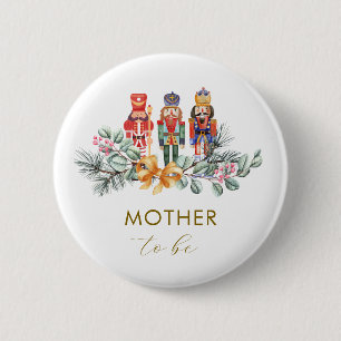 Winter Nutcracker Mother To Be Baby Shower 6 Cm Round Badge