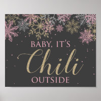 Winter ONEderland Baby It's Chilli Outside Sign