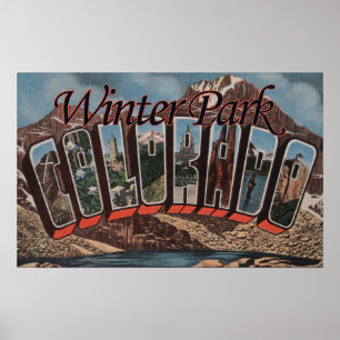 Winter Park, Colorado - Large Letter Scenes Poster